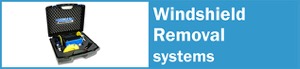 Windshield Removal Systems